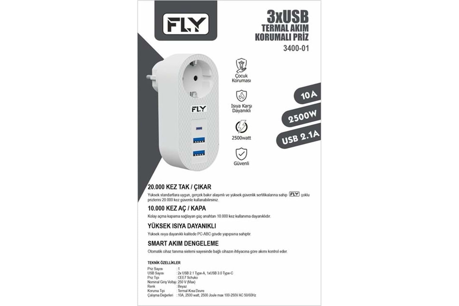 FLY 3400-01 TERMAL AKIM KORUMALI 1*PRİZ 2*USB 2.1 TYPE-A 1*USB 3.0 TYPE-C 2.1A KUTULU BEYAZ