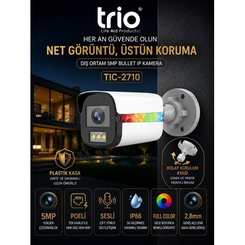 TRİO TİC-2710 5MP H265+ IPC BULLET KAMERA WITH POE&AUDIO