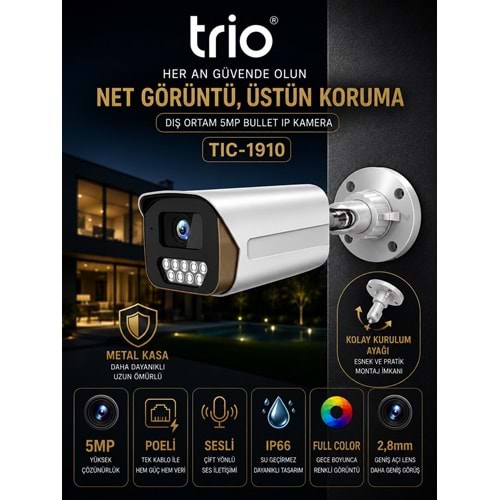 TRİO TİC-1910 5MP H265+ IPC METAL BULLET KAMERA WITH POE&AUDIO