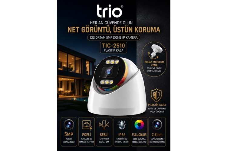 TRİO TİC-2510 5MP H265+ IPC DOME KAMERA WITH POE&AUDIO